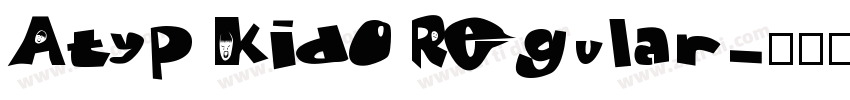 Atyp Kido Regular字体转换